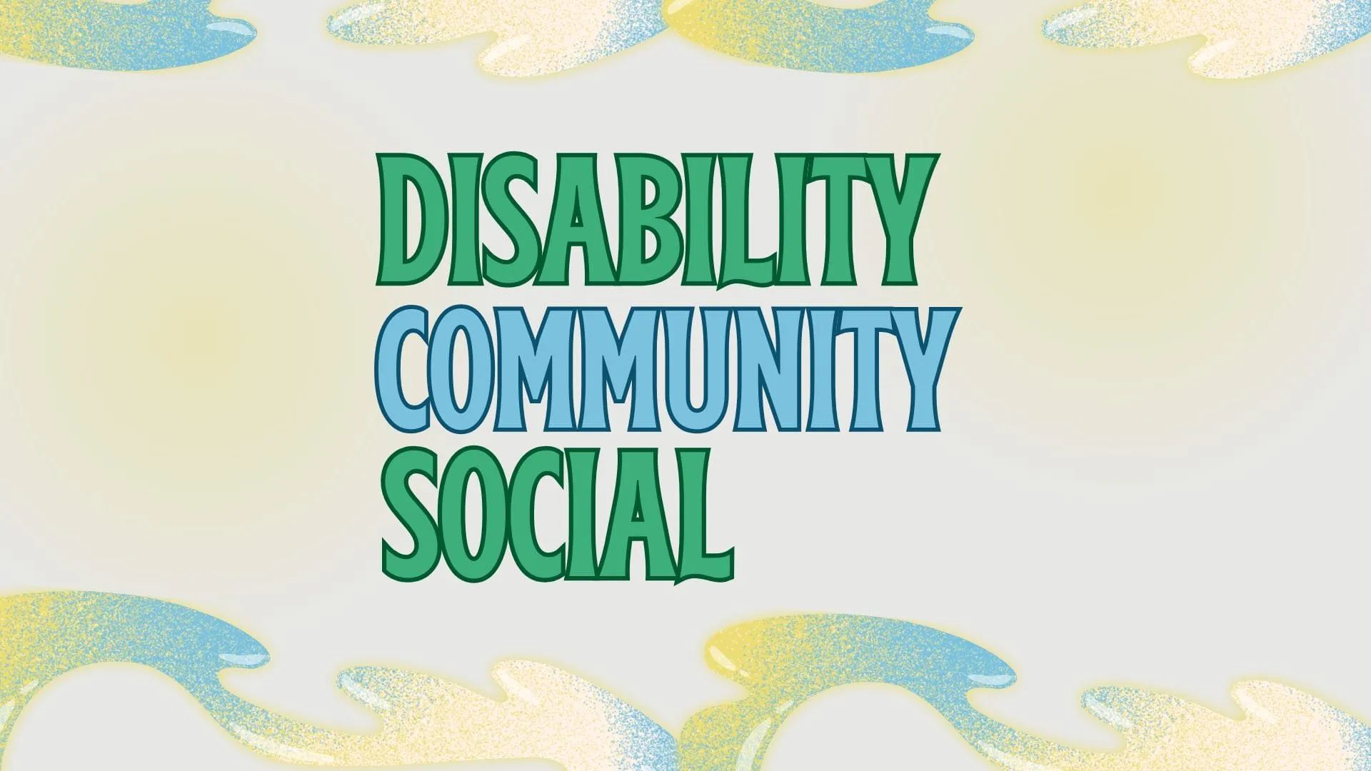 Disability Community Social Graphic